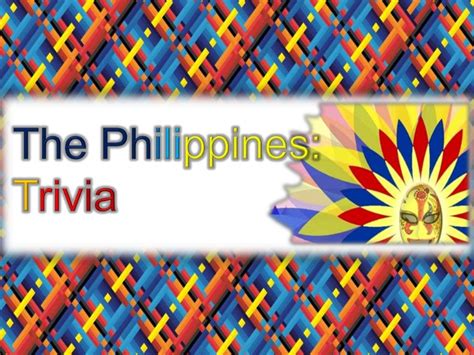 Philippines Trivia Quiz.